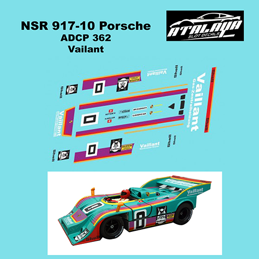 Atalaya Decals ADCP362 NSR Porsche 917/10, Vaillant, No.0